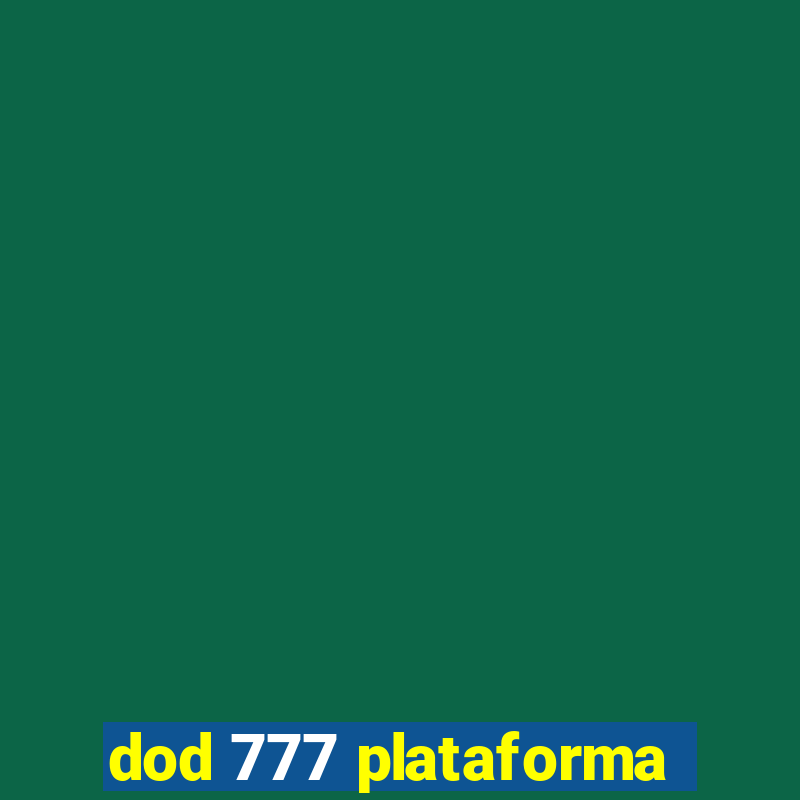 dod 777 plataforma